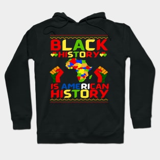 Black History Is American History African American Hoodie